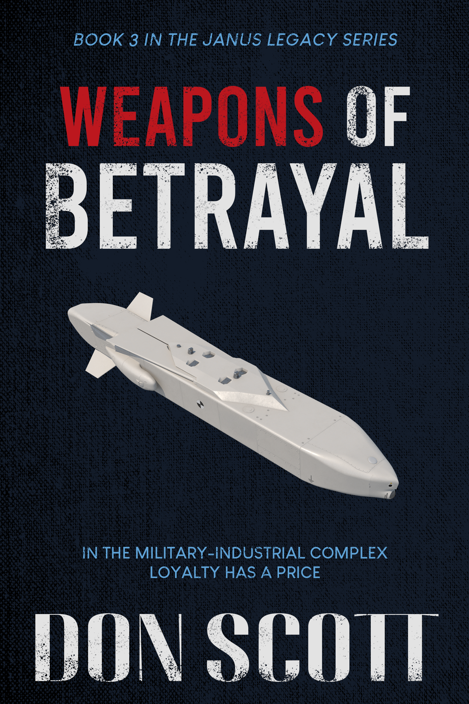 Weapons of Betrayal Book Cover